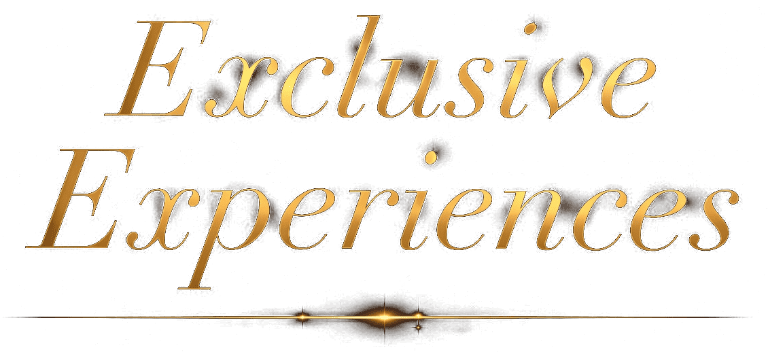 Exclusive Experiences
